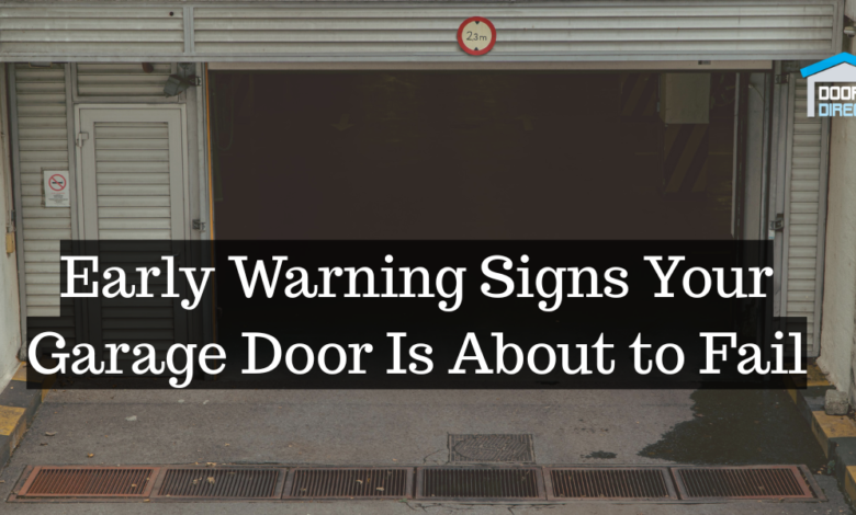 Early Warning Signs Your Garage Door Is About to Fail